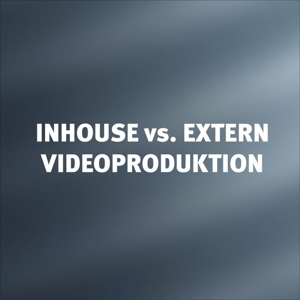 Inhouse vs extern videproduktion