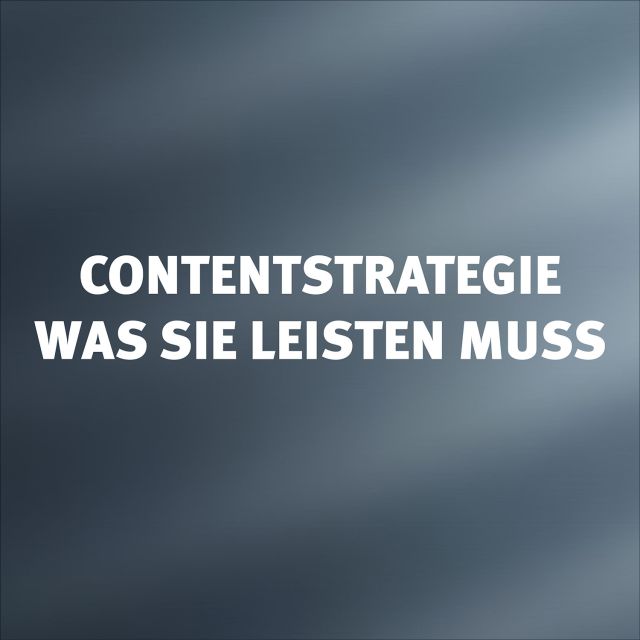 Contentstrategie für den Mittelstand was sie leisten muss